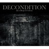 DECONDITION "Like A Mirage Or A Dream" CD
